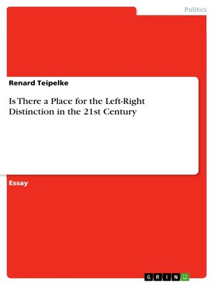 cover image of Is There a Place for the Left-Right Distinction in the 21st Century
